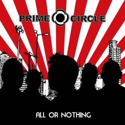 Prime Circle : All or Nothing